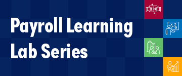 Payroll Learning Lab Series