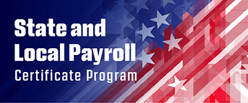 State and Local Payroll Certificate Program